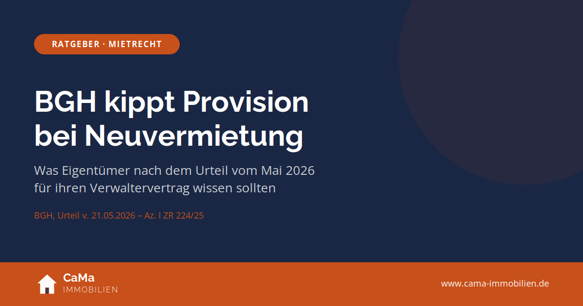 BGH Urteil zum Thema Neuvermietung. Was müssen Eigentümer und Verwaltungen beachten?